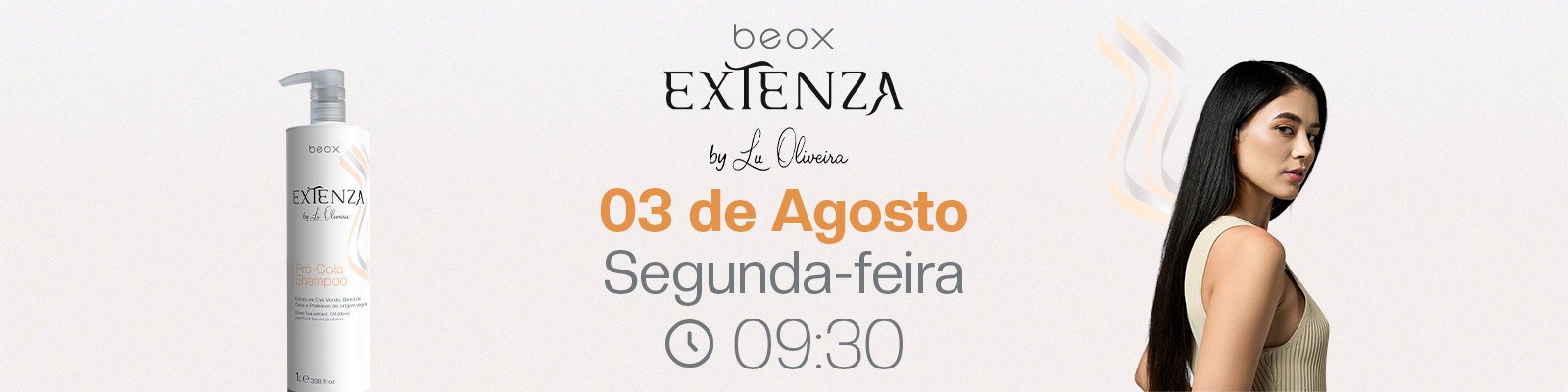 Beox Extenza by Lu Oliveira — 03 de Agosto, Segunda-feira, 09:30